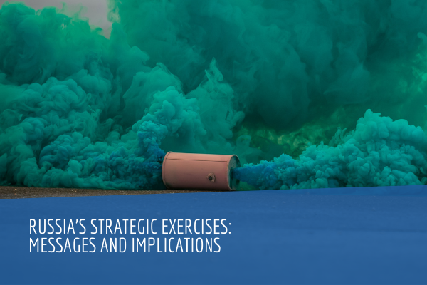 Russia's Strategic Exercises: Messages and Implications
