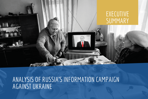 Analysis of Russia’s information campaign against Ukraine. Executive Summary