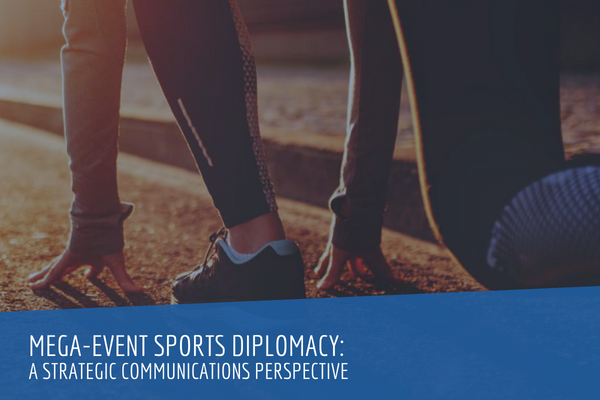 Mega - Event Sports Diplomacy: A Strategic Communications Perspective