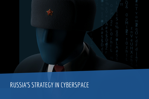 Russia's Strategy in Cyberspace