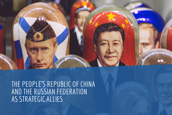 The People's Republic of China and the Russian Federation as Strategic Allies
