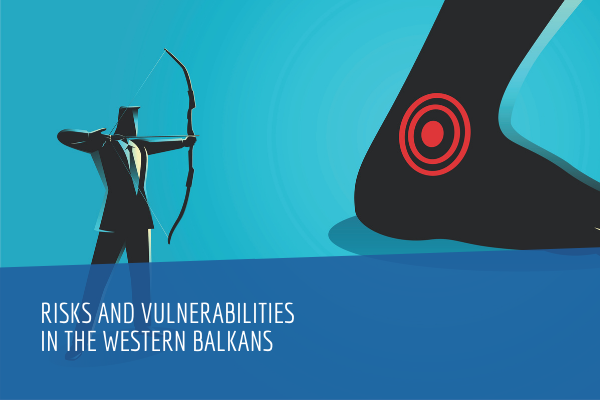 Risks and Vulnerabilities in the Western Balkans