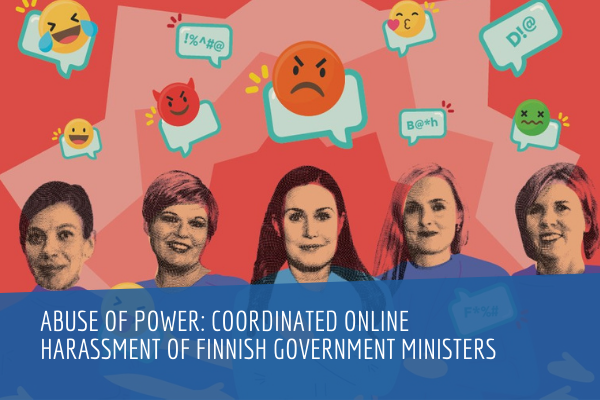 Abuse of power: coordinated online harassment of Finnish government ministers