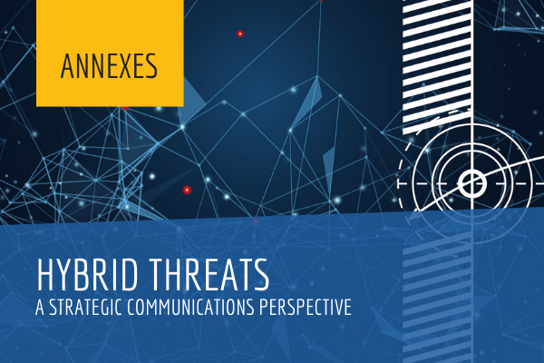 Hybrid Threats: A Strategic Communications Perspective