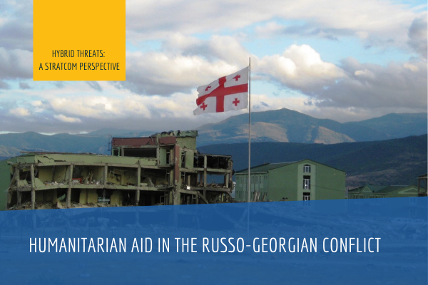 Hybrid Threats: Humanitarian aid in the Russo-Georgian conflict