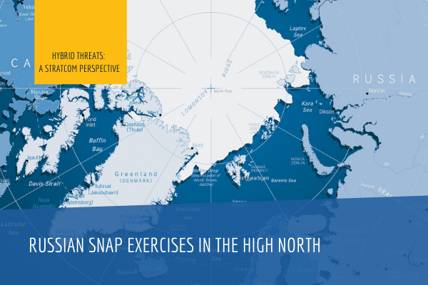 Hybrid Threats: Russian snap exercises in the High North