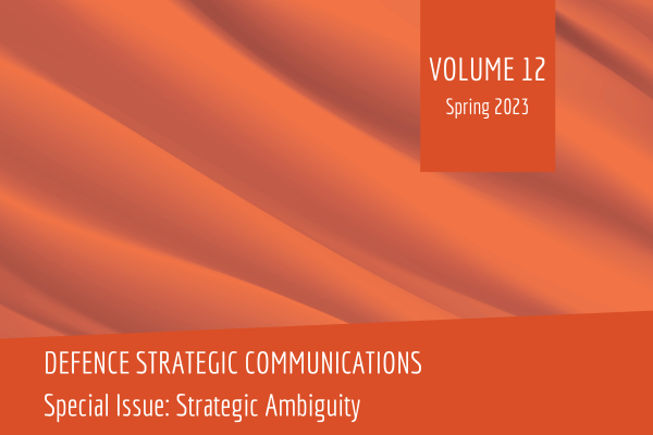 Defence Strategic Communications | Volume 12, Spring 2023