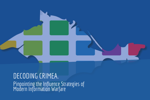 Decoding Crimea. Pinpointing the Influence Strategies of Modern Information Warfare