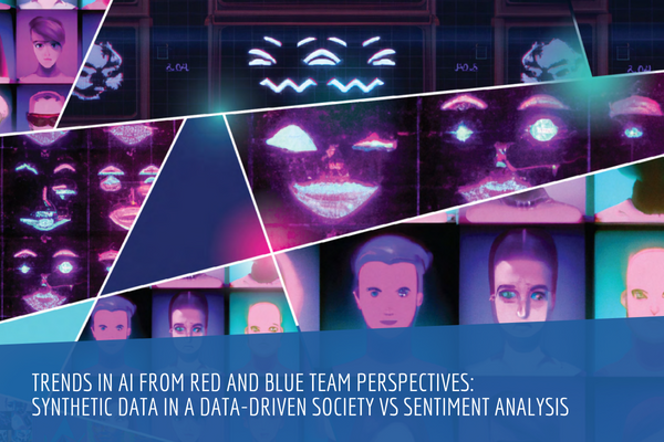 Trends in AI from Red and Blue Team Perspectives: Synthetic Data in a Data-Driven Society vs Sentiment Analysis