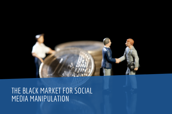 The Black Market for Social Media Manipulation