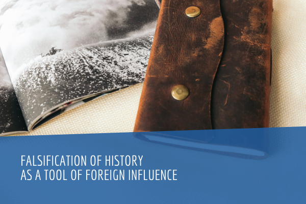 Falsification of History as a Tool of Influence
