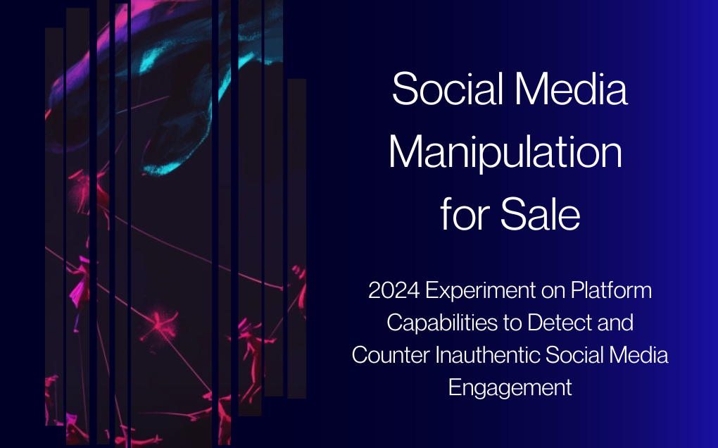 Social Media Manipulation for Sale: Experiment on Platform Capabilities to Detect and Counter Inauthentic Social Media Engagement