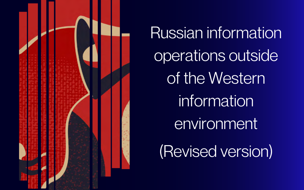 Russian information operations outside of the Western information environment (Revised version)