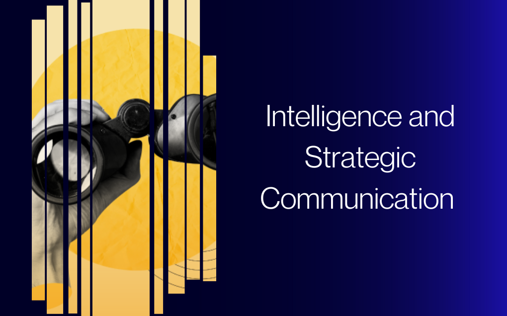 Intelligence and Strategic Communication