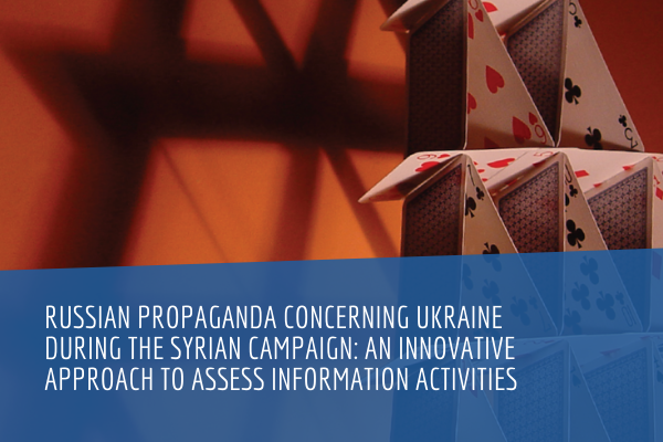 Russian Propaganda Concerning Ukraine During the Syrian Campaign: an Innovative Approach to Assess Information Activities